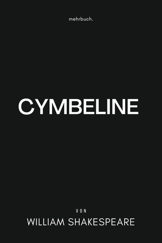 Cymbeline. Klassiker der Weltliteratur