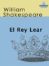 William Shakespeare - El Rey Lear.