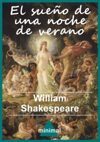 William Shakespeare - El sueño de una noche de verano.