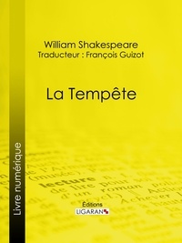 William Shakespeare et  François Guizot - La Tempête.