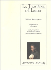 William Shakespeare - La Tragedie D'Hamlet.