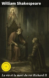 La vie et la mort du roi Richard II