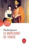 William Shakespeare - Le Marchand de Venise.