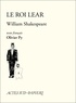 William Shakespeare - Le Roi Lear.