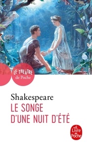 William Shakespeare - Le Songe d'une nuit d'été.
