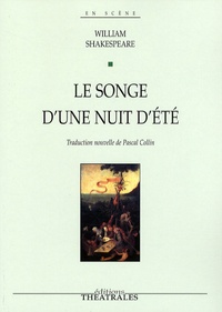 William Shakespeare - Le songe d'une nuit d'été.