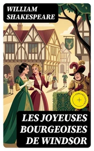 Les joyeuses Bourgeoises de Windsor