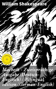 Macbeth - Zweisprachige Ausgabe (Deutsch-Englisch) / Bilingual edition (German-English)