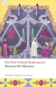 William Shakespeare et Thomas Middleton - Measure for Measure - The New Oxford Shakespeare.