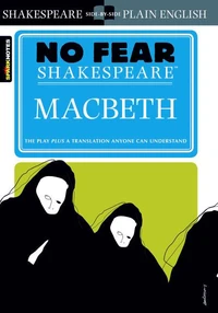 No Fear Shakespeare : Macbeth