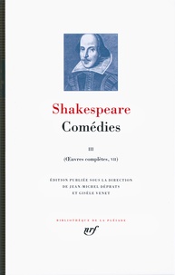 William Shakespeare - Oeuvres complètes - Volume 7, Comédies Tome 3.