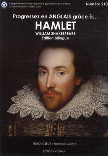 William Shakespeare - Progressez en anglais grâce à Hamlet.