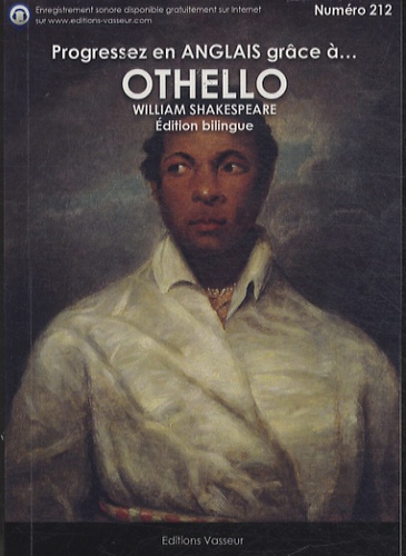 William Shakespeare et Jean-Pierre Vasseur - Progressez en anglais grâce à Othello.