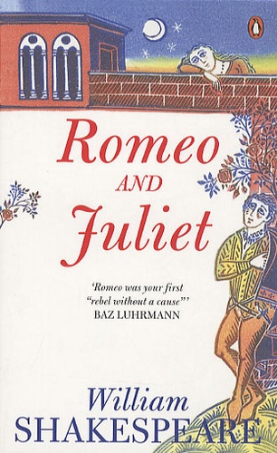 William Shakespeare - Romeo and Juliet.