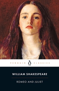 William Shakespeare - Romeo and Juliet.