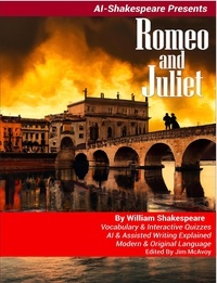  William Shakespeare et  Jim McAvoy - Romeo and Juliet - AI-Shakespeare Presents, #1.