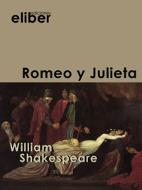 William Shakespeare - Romeo y Julieta.
