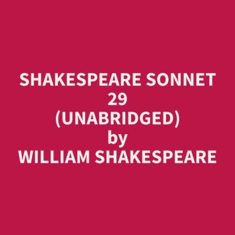 William Shakespeare et Diane Martin - Shakespeare Sonnet 29 (Unabridged).