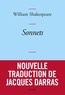 William Shakespeare - Sonnets - Nouvelle traduction de Jacques Darras.