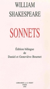 William Shakespeare - Sonnets - Édition bilingue de Daniel et Geneviève Bournet.
