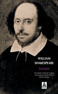 William Shakespeare - Sonnets - Edition bilingue français-anglais.