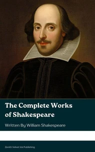 The Complete Works of Shakespeare