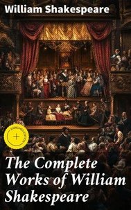 The Complete Works of William Shakespeare