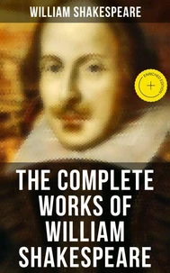 The Complete Works of William Shakespeare