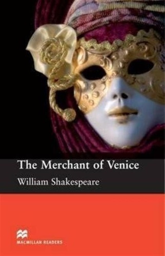 William Shakespeare - The Merchant of Venice. - Level Intermediate.