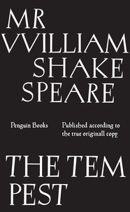 William Shakespeare - The Tempest - Published According to the True Originall Copy.