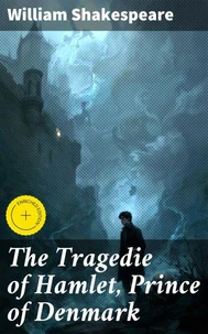 The Tragedie of Hamlet, Prince of Denmark