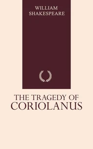 The Tragedy of Coriolanus