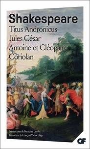 Réserver en pdf téléchargement gratuit Titus Andronicus  - JULES CESAR. ANTOINE ET CLEOPATRE. CORIOLAN