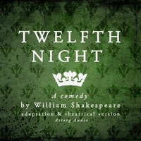 William Shakespeare et  Various - Twelfth Night.