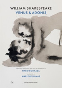 William Shakespeare et Marlene Dumas - Venus & Adonis - Edition bilingue anglais-néerlandais.