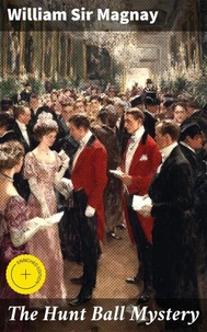 The Hunt Ball Mystery