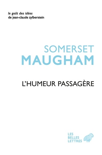 L'humeur passagère. Suivi de l'Art de la nouvelle