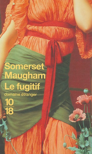 Le fugitif de William Somerset Maugham - Poche - Livre - Decitre