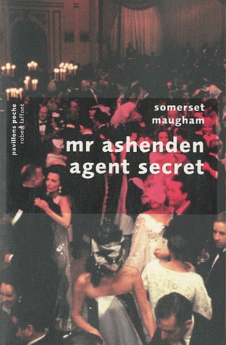 Mr Ashenden, agent secret