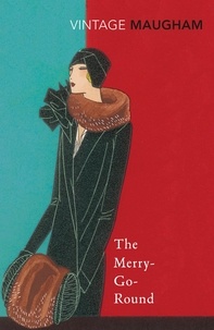 William Somerset Maugham - The Merry-Go-Round.