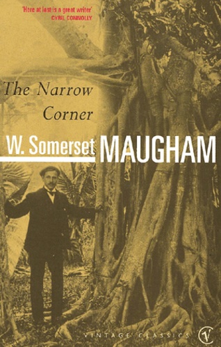William Somerset Maugham - The Narrow Corner.