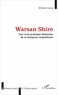 William Souny - Warsan Shire - Une voix poétique féminine de la diaspora somalienne.