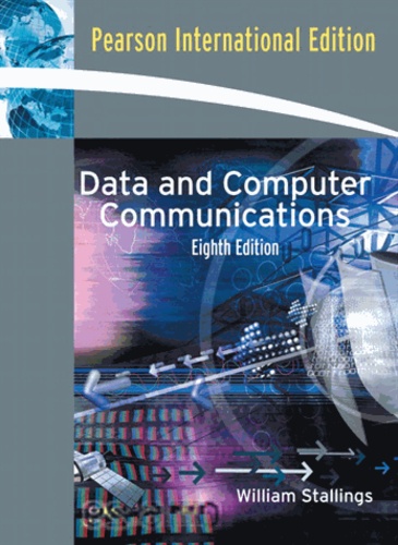 William Stallings - Data and Computer Communications. - 8th Edition.