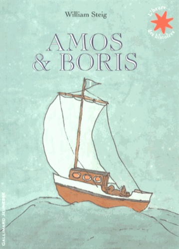 William Steig - Amos et Boris.