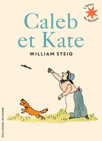 William Steig - Caleb et Kate.