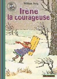 William Steig - Irene La Courageuse.