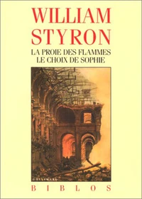 La Proie Des Flammes. Le Choix De Sophie