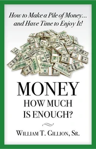 Money - How Much Is Enough