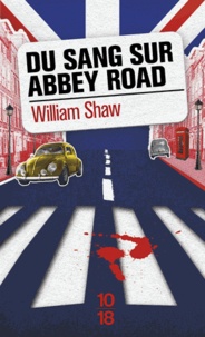 William T. Shaw - Du sang sur Abbey Road.