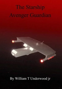The Starship Avenger Guardian